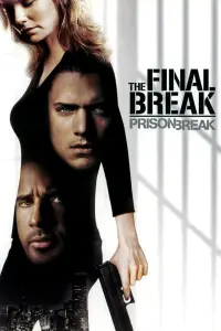 Prison Break: The Final Break