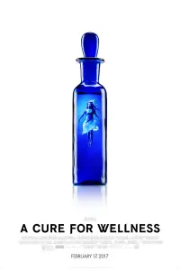 Poster to the movie "A Cure for Wellness" #328472