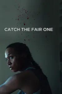 Poster to the movie "Catch the Fair One" #348134