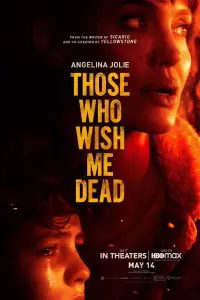 Poster to the movie "Those Who Wish Me Dead" #60301