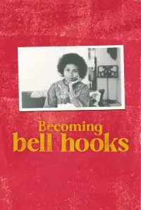 Poster to the movie "Becoming bell hooks" #410056