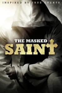 Poster to the movie "The Masked Saint" #312340