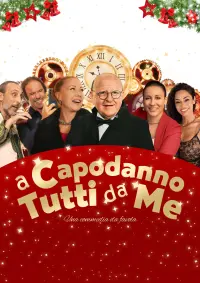 Poster to the movie "A Capodanno tutti da me" #656626