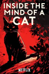 Poster to the movie "Inside the Mind of a Cat" #576400