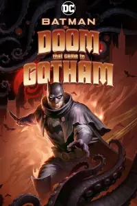 Poster to the movie "Batman: The Doom That Came to Gotham" #64258