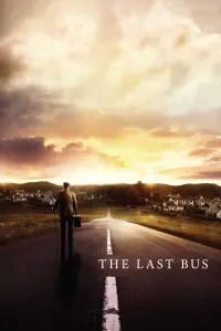 Poster to the movie "The Last Bus" #195975