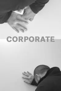 Poster to the movie "Corporate" #479977