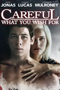 Poster to the movie "Careful What You Wish For" #157141