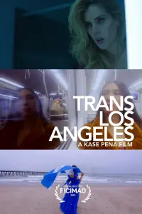 Poster to the movie "Trans Los Angeles" #700174