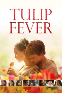 Poster to the movie "Tulip Fever" #281495