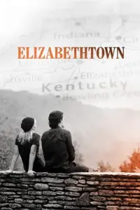 Poster to the movie "Elizabethtown" #298839