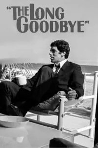 Poster to the movie "The Long Goodbye" #545173