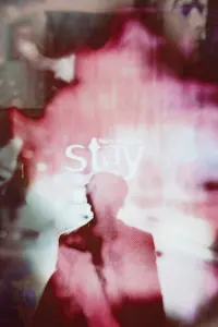 Poster to the movie "Stay" #534283