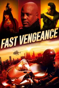 Poster to the movie "Fast Vengeance" #698384