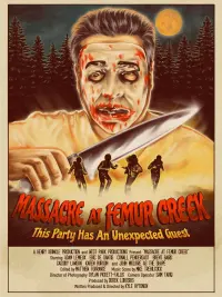 Poster to the movie "Massacre at Femur Creek" #458729