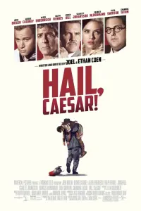 Poster to the movie "Hail, Caesar!" #348725