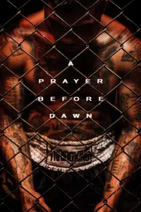 Poster to the movie "A Prayer Before Dawn" #115633