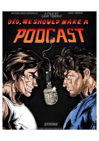 Poster to the movie "Bro, We Should Make A Podcast" #488786