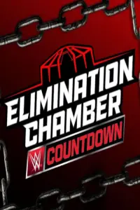 Poster to the movie "WWE Countdown to Elimination Chamber 2025" #700875