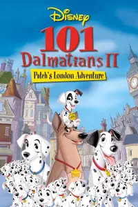 Poster to the movie "101 Dalmatians II: Patch