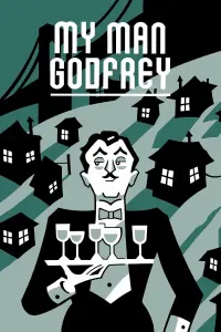 Poster to the movie "My Man Godfrey" #207803