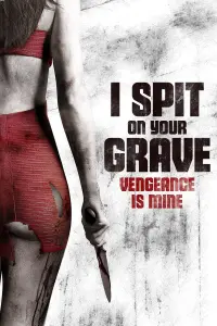 Poster to the movie "I Spit on Your Grave III: Vengeance Is Mine" #608927