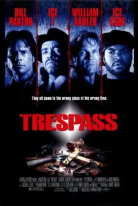 Poster to the movie "Trespass" #155279