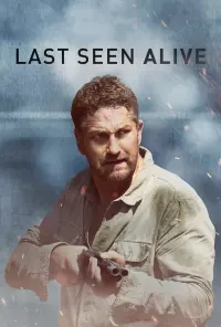 Poster to the movie "Last Seen Alive" #51613