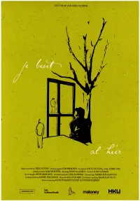 Poster to the movie "Je Bent Al Hier" #575013