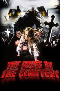 Poster to the movie "The House by the Cemetery" #296726