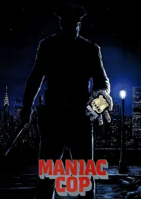 Poster to the movie "Maniac Cop" #302827