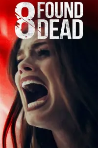 Poster to the movie "8 Found Dead" #173315