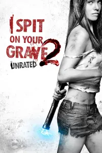 Poster to the movie "I Spit on Your Grave 2" #70342