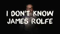 Backdrop to the movie "I Don’t Know James Rolfe" #523404