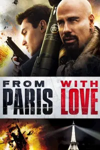 Poster to the movie "From Paris with Love" #97127