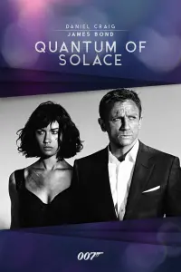 Poster to the movie "Quantum of Solace" #48380