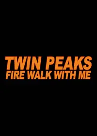 Poster to the movie "Twin Peaks: Fire Walk with Me" #83657