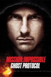 Poster to the movie "Mission: Impossible - Ghost Protocol" #241609