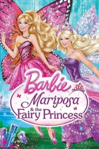 Poster to the movie "Barbie Mariposa & the Fairy Princess" #129453