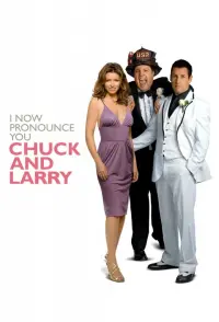 Poster to the movie "I Now Pronounce You Chuck & Larry" #81907