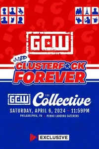 Poster to the movie "GCW JJSB Clusterf*ck Forever" #447207