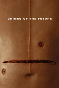 Poster to the movie "Crimes of the Future" #115862