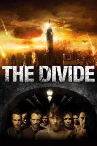 Poster to the movie "The Divide" #148744