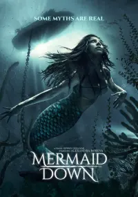 Poster to the movie "Mermaid Down" #134669