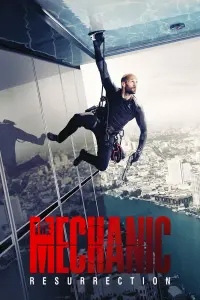 Poster to the movie "Mechanic: Resurrection" #40196