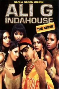 Poster to the movie "Ali G Indahouse" #147349