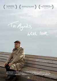 Poster to the movie "To: Agnès, With Love" #312195