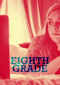 Poster to the movie "Eighth Grade" #122596