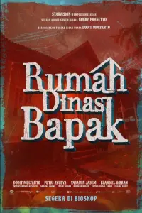 Poster to the movie "Rumah Dinas Bapak" #538069