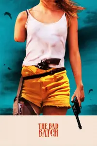 Poster to the movie "The Bad Batch" #108264